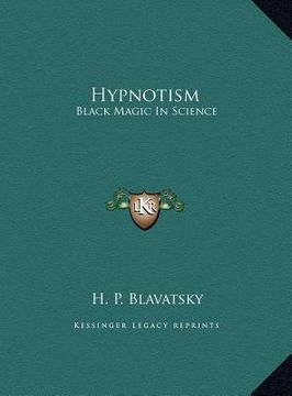 portada hypnotism: black magic in science (in English)