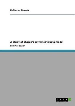 portada a study of sharpe's asymmetric beta model (en Inglés)