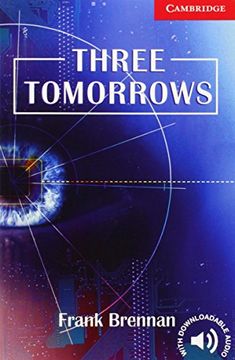 portada Three Tomorrows Level 1 Beginner/Elementary (en Inglés)