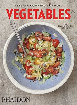 portada Italian cooking school: vegetables. The silver spoon kitchen (Cucina)