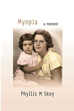 portada Myopia: A Memoir