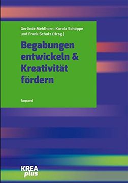 portada Begabungen Entwickeln & Kreativität Fördern (Kreaplus) (in German)