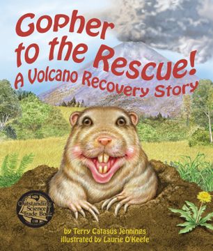 portada gopher to the rescue!: a volcano recovery story (en Inglés)