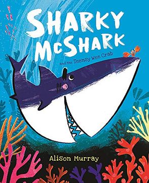 portada Sharky Mcshark and the Teensy wee Crab (en Inglés)