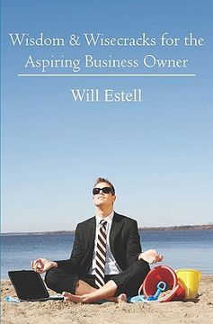 portada wisdom & wisecracks for the aspiring business owner (en Inglés)