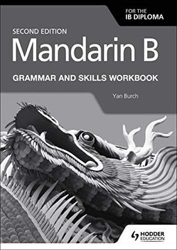 portada Mandarin b for the ib Diploma Grammar and Skills Workbook (en Inglés)