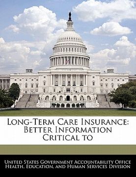 portada long-term care insurance: better information critical to (en Inglés)