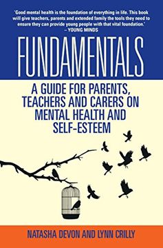 portada Fundamentals: A Guide for Parents, Teachers and Carers on Mental Health and Self-Esteem