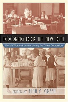 portada Looking for the New Deal: Florida Women's Letters During the Great Depression (en Inglés)