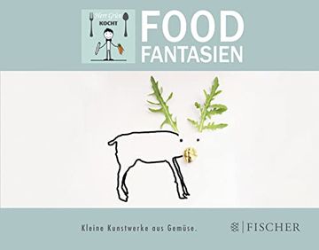 portada Foodfantasien: Kleine Kunstwerke aus Gemüse (en Alemán)