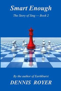 portada Smart Enough: The Story of Sing - Book 2 (en Inglés)