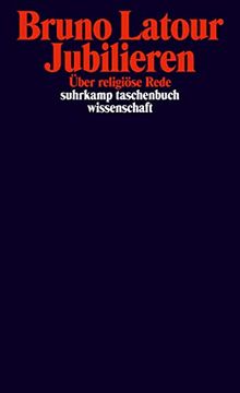 portada Jubilieren: Über Religiöse Rede (Suhrkamp Taschenbuch Wissenschaft) (en Alemán)