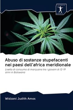 portada Abuso di sostanze stupefacenti nei paesi dell'africa meridionale (en Italiano)