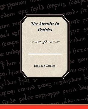 portada the altruist in politics (in English)