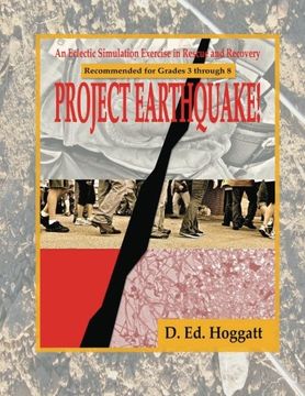 portada Project Earthquake!: An Eclectic Exercise in Rescue and Recovery