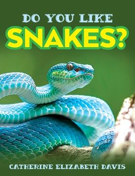 portada Do You Like Snakes? (in English)