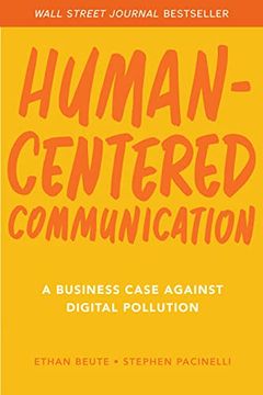 portada Human-Centered Communication: A Business Case Against Digital Pollution (en Inglés)