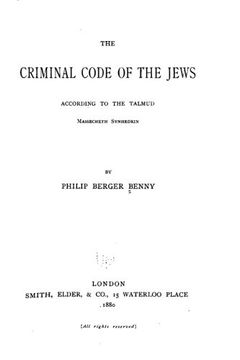 portada The Criminal Code of the Jews, According to the Talmud, Massecheth Synhedrin (en Inglés)