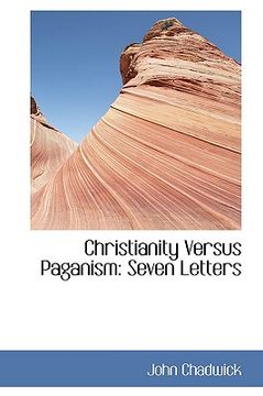 portada christianity versus paganism: seven letters (en Inglés)