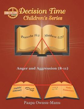 portada Decision Time Children's Series: Anger and Aggression (8-11) (en Inglés)