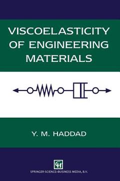 portada Viscoelasticity of Engineering Materials (en Inglés)
