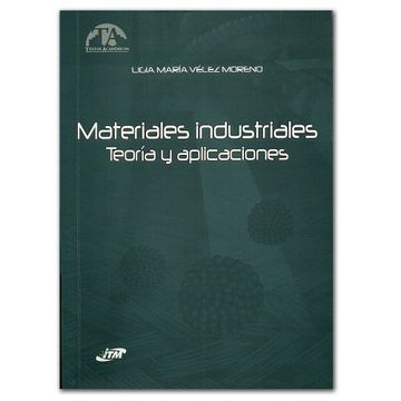 portada Materiales Industriales. Teoría Y Aplicaciones
