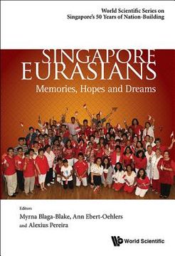 portada Singapore Eurasians: Memories, Hopes and Dreams (in English)