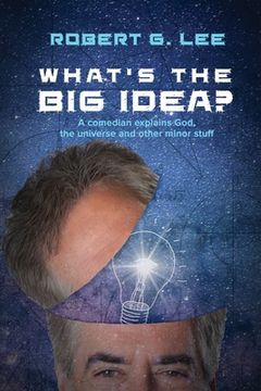 portada What's the Big Idea? (en Inglés)