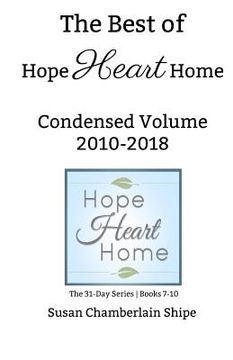 portada The Best of HopeHeartHome: Condensed Volume 2010-2018
