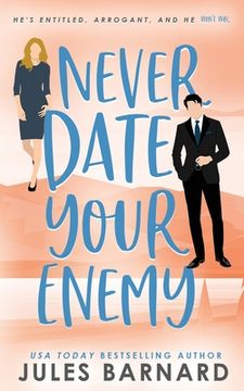 portada Never Date Your Enemy (en Inglés)