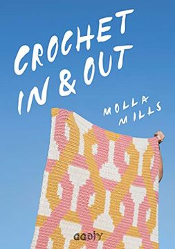 portada Crochet in & Out: 35 Diseños Para Disfrutar En Tu Casa Y Al Aire Libre