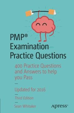 portada PMP® Examination Practice Questions: 400 Practice Questions and Answers to help you Pass