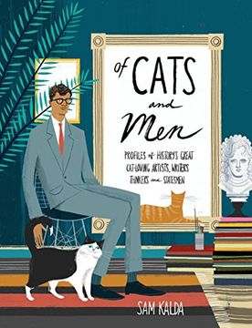 portada Of Cats and Men: Profiles of History's Great Cat-Loving Artists, Writers, Thinkers, and Statesmen 