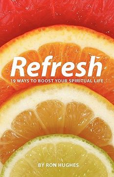 portada refresh: 19 ways to boost your spiritual life (en Inglés)