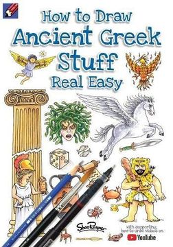 portada How To Draw Ancient Greek Stuff Real Easy: Easy step by step drawing guide (Draw Stuff Real Easy) (en Inglés)
