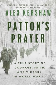 portada Patton's Prayer: A True Story of Courage, Faith, and Victory in World War II (en Inglés)