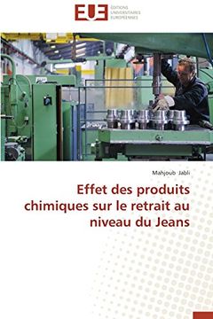 portada Effet Des Produits Chimiques Sur Le Retrait Au Niveau Du Jeans