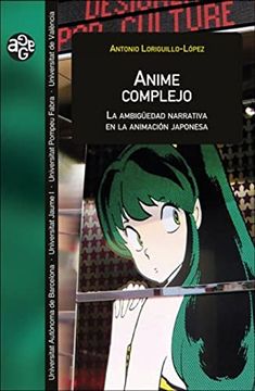 portada Anime Complejo: La Ambigüedad Narrativa en la Animación Japonesa: 43 (Aldea Global) (in Spanish)