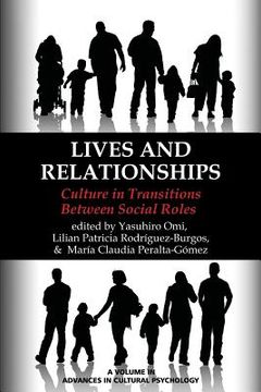 portada Lives and Relationships: Culture in Transitions Between Social Roles (en Inglés)