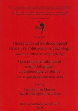 portada Theoretical and Methodological Issues in Evolutionary Archaeology (Bar International: International Union for Prehistoric and Protohistoric . Sciences Prehistoriques Et Protohistoriques) 