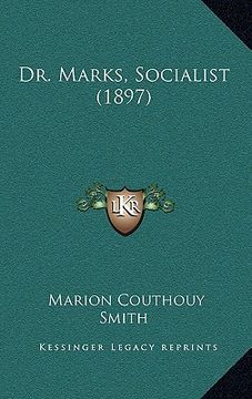 portada dr. marks, socialist (1897) (en Inglés)