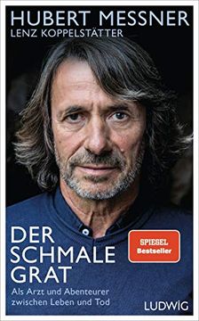 portada Der Schmale Grat: Als Arzt und Abenteurer Zwischen Leben und tod (en Alemán)