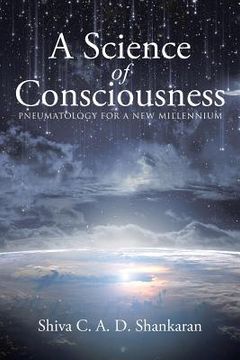 portada A Science of Consciousness: Pneumatology for a New Millennium (en Inglés)