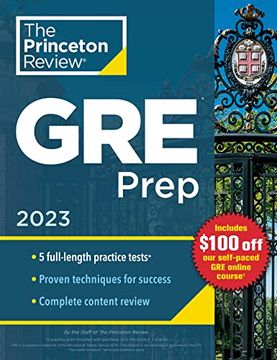 portada Princeton Review gre Prep, 2023: 5 Practice Tests + Review & Techniques + Online Features (Graduate School Test Preparation) (en Inglés)