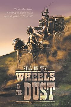 portada Wheels in the Dust (in English)