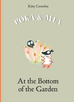 portada Poka and Mia: At the Bottom of the Garden (in English)