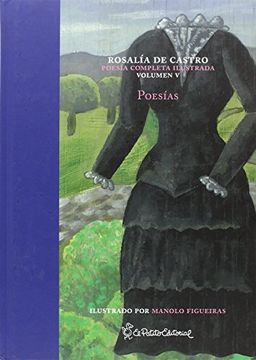 portada Poesías (Rosalía de Castro. Poesía Completa Ilustrada) (en Gallego)
