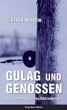 portada Gulag und Genossen: Aufzeichnungen eines Überlebenden (in German)