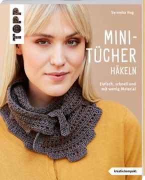 portada Mini-Tücher Häkeln (Kreativ. Kompakt. ) (en Alemán)