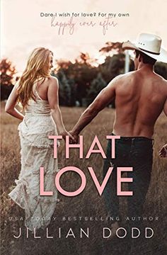 portada That Love: A Second Chance Romance: 4 (That Boy) (en Inglés)